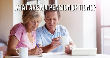 What are my pension options?