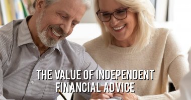 The Value of Independent Financial Advice