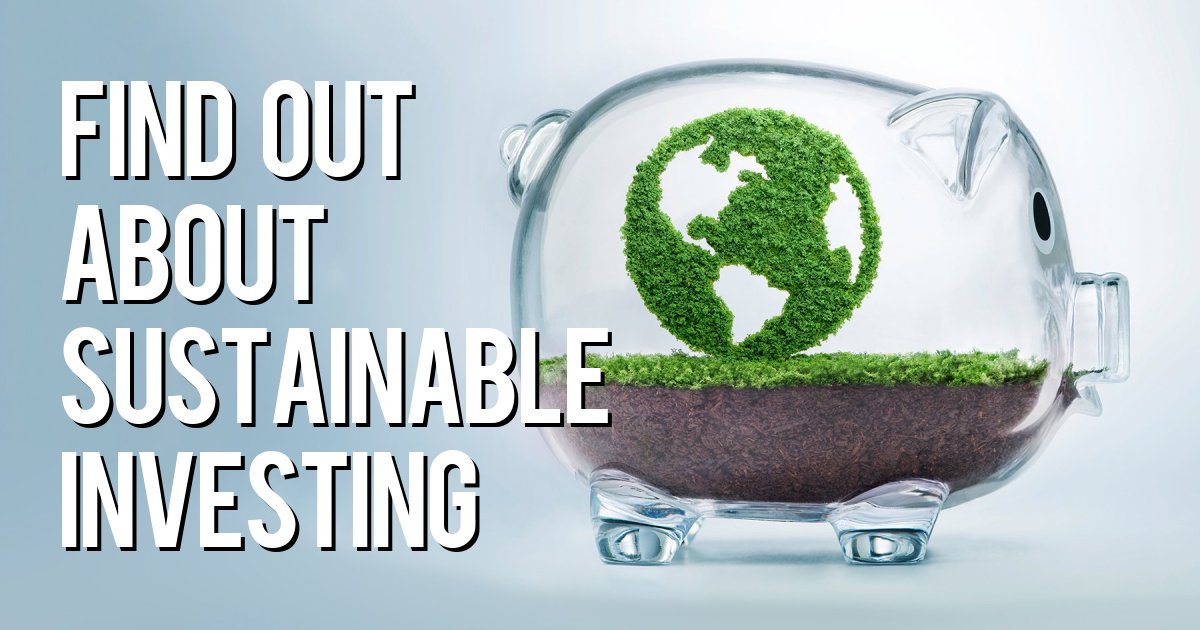 Find out about sustainable investing